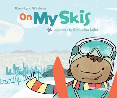 On My Skis by Kari-Lynn Winters and Christina Leist